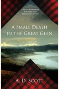 A Small Death In The Great Glen