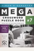 Simon & Schuster Mega Crossword Puzzle Book #7, 7