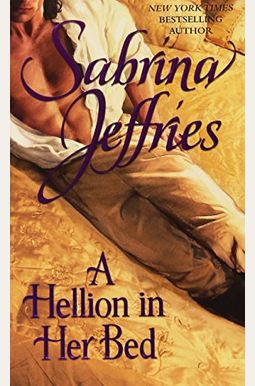 A Hellion In Her Bed (Hellions Of Halstead Hall Series) A Hellion In Her Bed (Hellions Of Halstead Hall Series)