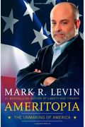 Ameritopia: The Unmaking Of America