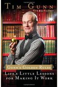 Gunn's Golden Rules: Life's Little Lessons For Making It Work
