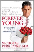 Forever Young: The Science Of Nutrigenomics For Glowing, Wrinkle-Free Skin And Radiant Health At Every Age