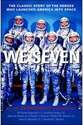 We Seven: By The Astronauts Themselves