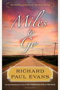 Miles to Go: The Second Journal of the Walk S