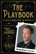 The Playbook. By Barney Stinson With Matt Kuhn