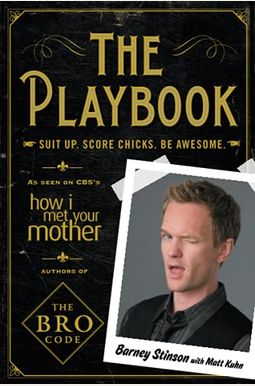 The Playbook: Suit Up. Score Chicks. Be Awesome. The Playbook: Suit Up. Score Chicks. Be Awesome.