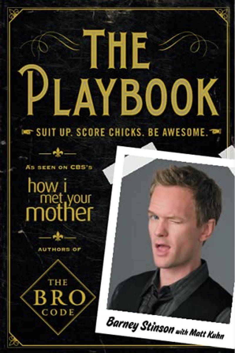 The Playbook: Suit Up. Score Chicks. Be Awesome.