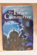 The Titian Committee: A Flavia Di Stefano Mystery