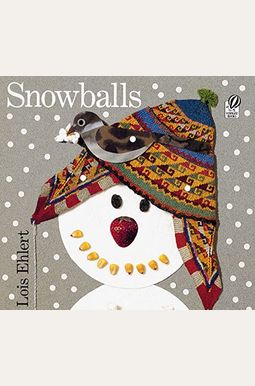 Snowballs Snowballs
