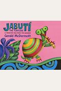 Jabuti The Tortoise: A Trickster Tale From The Amazon