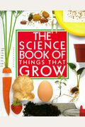 The Science Book Of Things That Grow