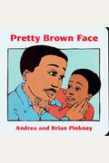 Pretty Brown Face: Family Celebration Board Books
