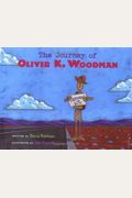 The Journey Of Oliver K. Woodman
