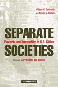 Separate Societies: Poverty And Inequality In U.s. Cities