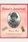 Rose's Journal: The Story Of A Girl In The Great Depression