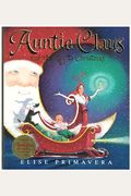 Auntie Claus And The Key To Christmas: A Christmas Holiday Book For Kids