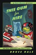 This Gum For Hire