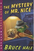 The Mystery Of Mr. Nice: A Chet Gecko Mystery