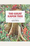 The Great Kapok Tree: A Tale Of The Amazon Rain Forest
