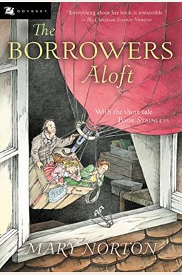 The Borrowers Aloft The Borrowers Aloft