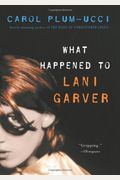 What Happened To Lani Garver