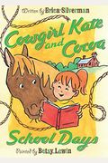 Favorite Stories From Cowgirl Kate And Cocoa: School Days (Green Light Readers Level 2)