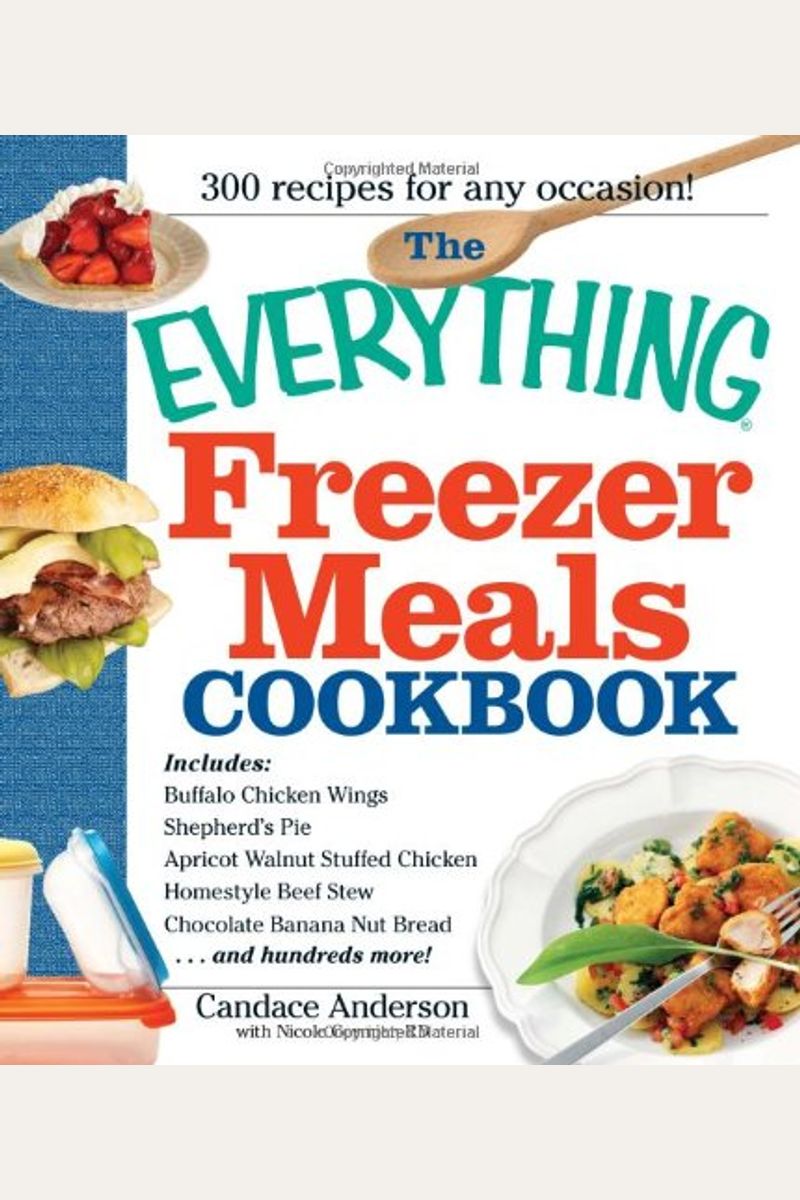 Buy The Everything Freezer Meals Cookbook Book By Candace Anderson