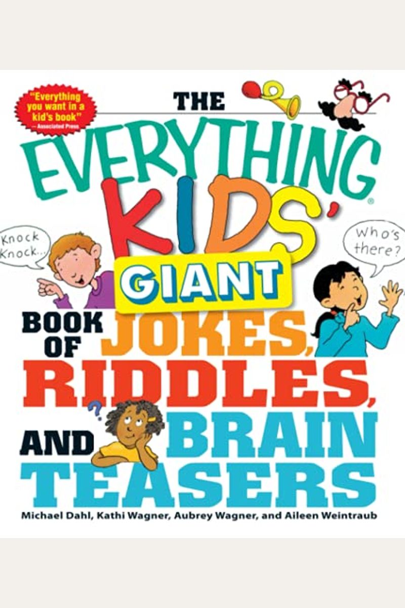 The Everything Kids' Giant Book Of Jokes, Riddles, And Brain Teasers