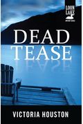 Dead Tease (A Loon Lake Mystery)