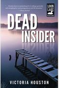 Dead Insider (A Loon Lake Mystery)