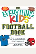 The Everything Kids' Football Book, 3rd Editi