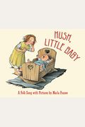 Hush, Little Baby: A Folk Song With Pictures
