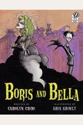 Boris And Bella