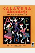 Calavera Abecedario: A Day of the Dead Alphabet Book