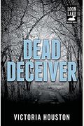 Dead Deceiver (A Loon Lake Mystery)