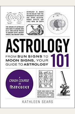 Astrology 101: From Sun Signs To Moon Signs, Your Guide To Astrology Astrology 101: From Sun Signs To Moon Signs, Your Guide To Astrology