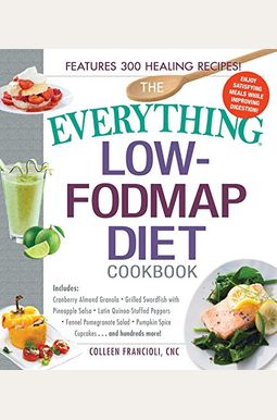 Buy The Everything Low-fodmap Diet Cookbook: Includes Cranberry Almond 