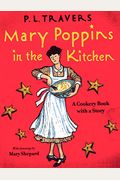 Mary Poppins In The Kitchen: A Cookery Book With A Story (A Voyager/Hbj Book)