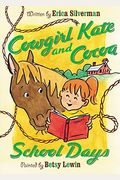 Favorite Stories From Cowgirl Kate And Cocoa: School Days (Green Light Readers Level 2)