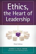 Ethics, The Heart Of Leadership