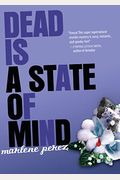 Dead Is a State of Mind, 2