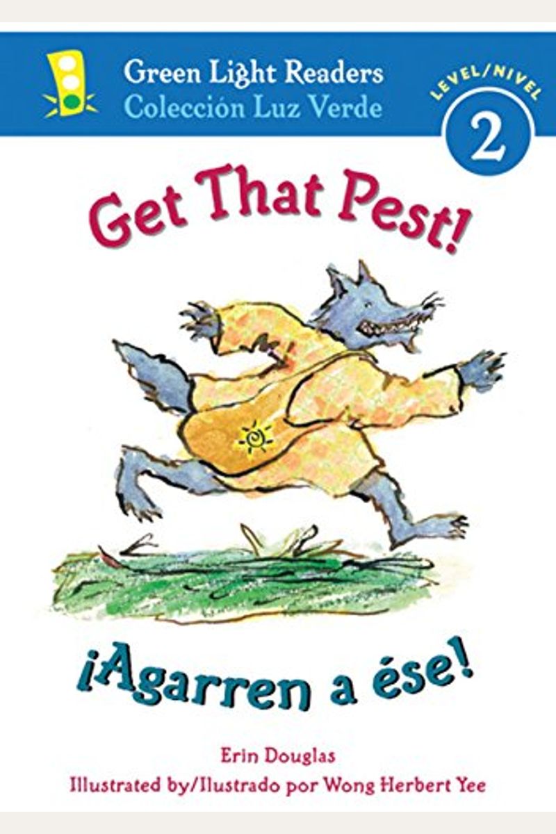 Get That Pest!/Agarren A Ese!