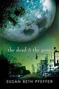 The Dead And The Gone (Turtleback School & Library Binding Edition)