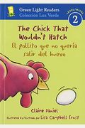 The Chick That Wouldn't Hatch/El Pollito Que No Queria Salir Del Huevo