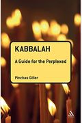 Kabbalah: A Guide For The Perplexed