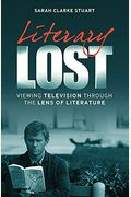 Literary Lost: Viewing Television Through The Lens Of Literature