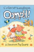 Oomph!: A Preston Pig Story