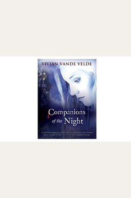 Companions Of The Night Companions Of The Night