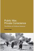 Public War, Private Conscience: The Ethics of Political Violence