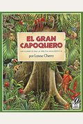 Gran Capoquero: Un Cuento De La Selva Amazonica (The Great Kapok Tree: A Tale Of The Amazon Rain Forest)